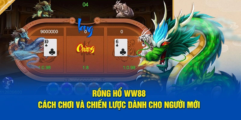 Rồng Hổ WW88